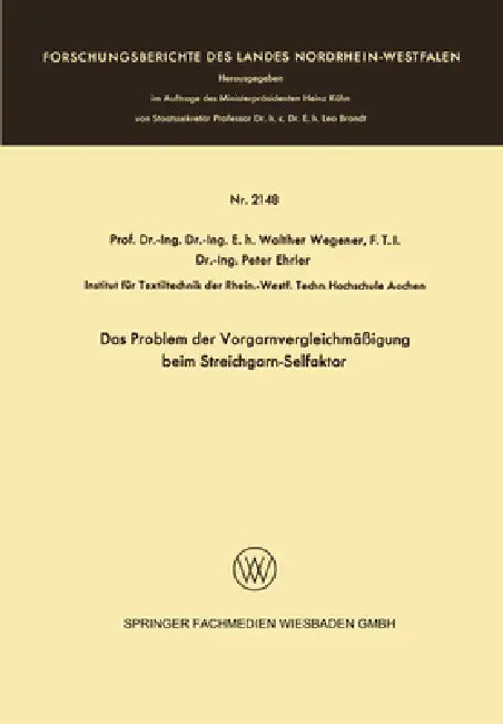 Buy Das Problem der Vorgarnvergleichmäßigung beim Streichgarn-Selfaktor (English, Walther Wegener) Online at Best Price - BookBajar