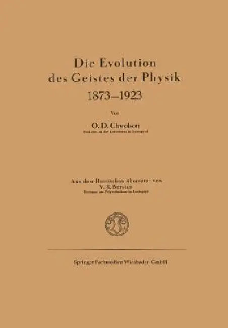 Buy Die Evolution Des Geistes Der Physik 1873-1923 (English, Orest D. Chvol'son) Online at Best Price - BookBajar