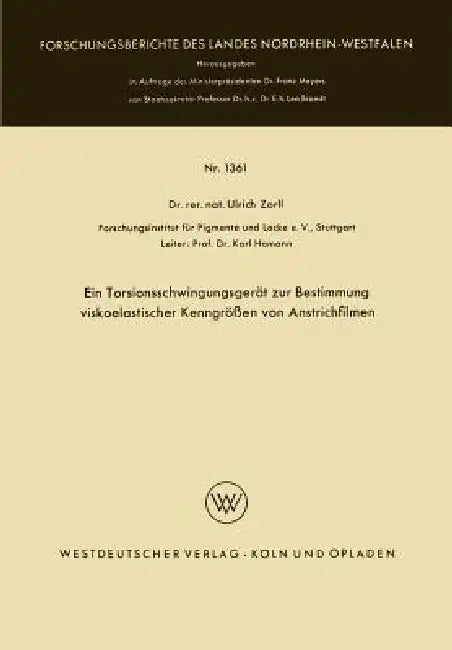 Buy Ein Torsionsschwingungsgerät Zur Bestimmung Viskoelastischer Kenngrößen Von Anstrichfilmen (English, Ulrich Zorll) Online at Best Price - BookBajar