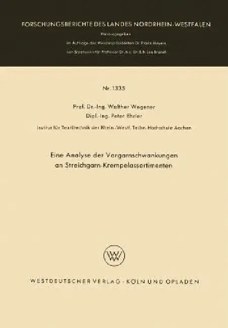 Buy Eine Analyse Der Vorgarnschwankungen an Streichgarn-Krempelassortimenten (English, Walther Wegener) Online at Best Price - BookBajar