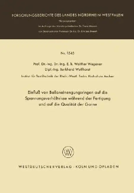 Buy Einfluß Von Balloneinengungsringen Auf Die Spannungsverhältnisse Während Der Fertigung Und Auf Die Q (English, Walther Wegener) Online at Best Price - BookBajar