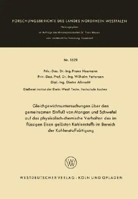 Buy Gleichgewichtsuntersuchungen Über Den Gemeinsamen Einfluß Von Mangan Und Schwefel Auf Das Physikalis (English, Franz Neumann) Online at Best Price - BookBajar