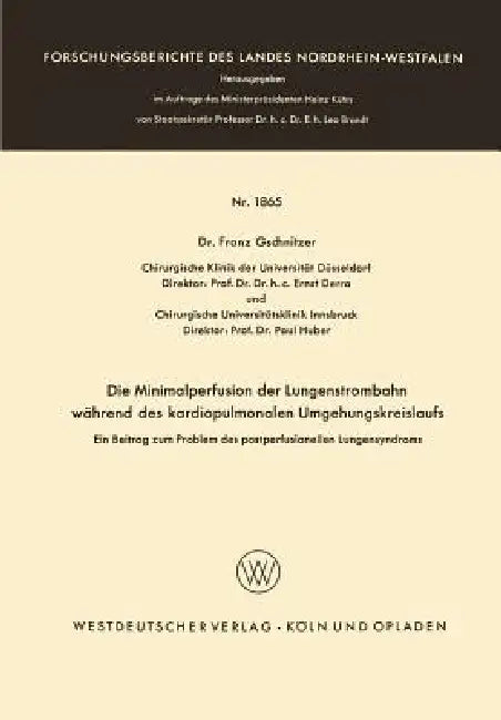Buy Die Minimalperfusion Der Lungenstrombahn Während Des Kardiopulmonalen Umgehungskreislaufs (English, Franz Gschnitzer) Online at Best Price - BookBajar