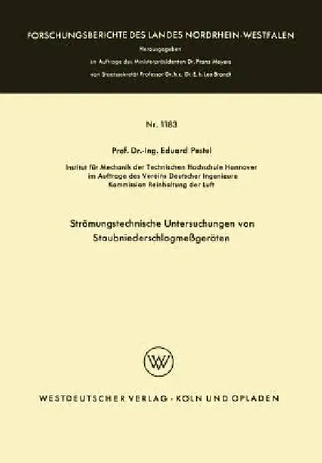 Buy Strömungstechnische Untersuchungen Von Staubniederschlagsmeßgeräten (English, Eduard Pestel) Online at Best Price - BookBajar