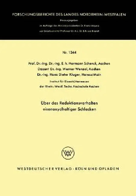 Buy Über Das Reduktionsverhalten Eisenoxydhaltiger Schlacken (English, Hermann Schenck) Online at Best Price - BookBajar