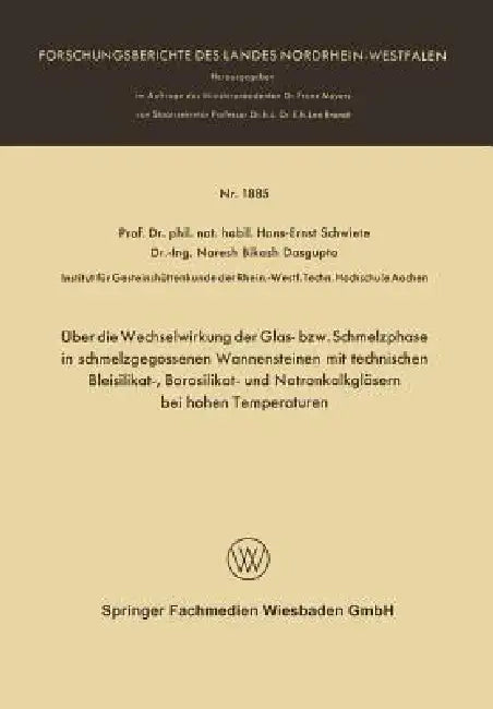 Buy Über Die Wechselwirkung Der Glas- Bzw. Schmelzphase in Schmelzgegossenen Wannensteinen Mit Technisch (English, Hans-Ernst Schwiete) Online at Best Price - BookBajar