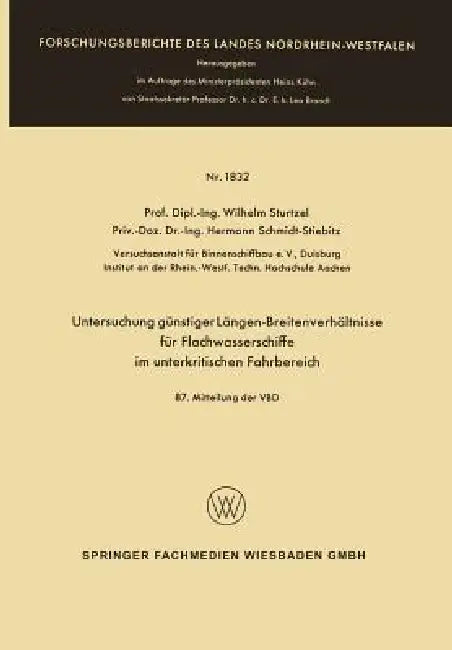 Buy Untersuchung Günstiger Längen-Breitenverhältnisse Für Flachwasserschiffe Im Unterkritischen Fahrbere (English, Wilhelm Sturtzel) Online at Best Price - BookBajar