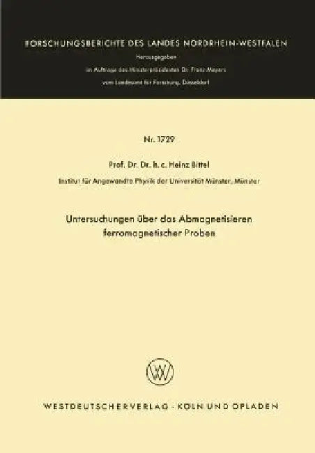 Buy Untersuchungen Über Das Abmagnetisieren Ferromagnetischer Proben (English, Heinz Bittel) Online at Best Price - BookBajar