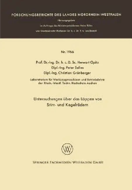 Buy Untersuchungen Über Das Läppen Von Stirn- Und Kegelrädern (English, Herwart Opitz) Online at Best Price - BookBajar