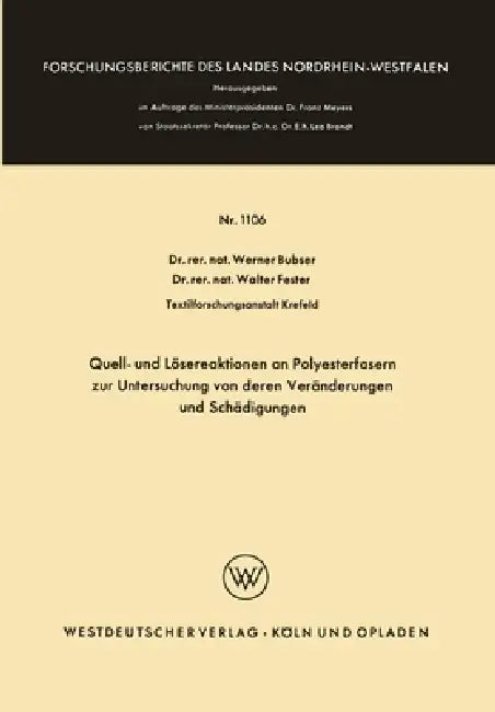 Buy Quell- und Lösereaktionen an Polyesterfasern zur Untersuchung von deren Veränderungen und Schädigung (English, Werner Bubser) Online at Best Price - BookBajar