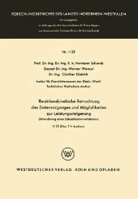 Buy Reaktionskinetische Betrachtung Des Sintervorganges Und Möglichkeiten Zur Leistungssteigerung (English, Hermann Schenck) Online at Best Price - BookBajar