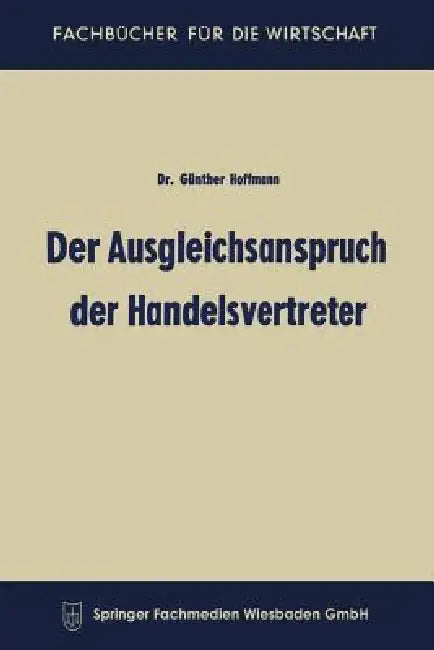 Buy Der Ausgleichsanspruch Der Handelsvertreter (English, Günther Hoffmann) Online at Best Price - BookBajar