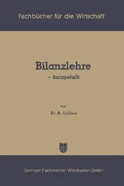 Buy Bilanzlehre -- Kurzgefaßt (English, Reinhold Sellien) Online at Best Price - BookBajar
