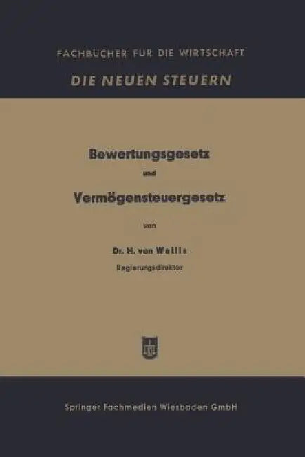 Buy Bewertungsgesetz Und Vermögensteuergesetz (English, Hugo Von Wallis) Online at Best Price - BookBajar