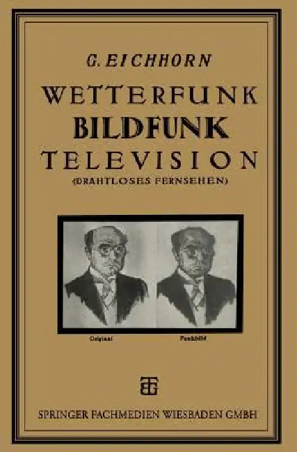 Buy Wetterfunk, Bildfunk, Television (English, Gustav Eichhorn) Online at Best Price - BookBajar
