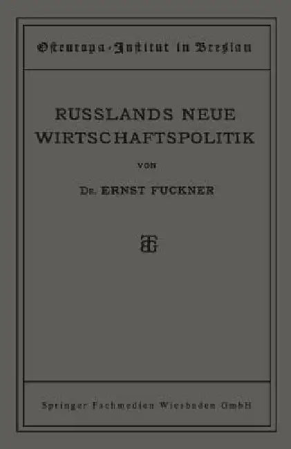 Buy Russlands Neue Wirtschaftspolitik (English, Ernst Fuckner) Online at Best Price - BookBajar