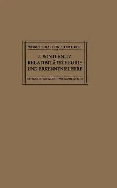 Buy Relativitätstheorie Und Erkenntnislehre (English, Josef Winternitz) Online at Best Price - BookBajar
