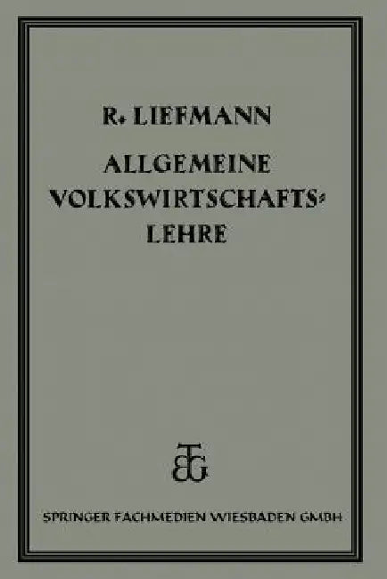 Buy Allgemeine Volrswirtschaftslehre (English, Robert Liefmann) Online at Best Price - BookBajar