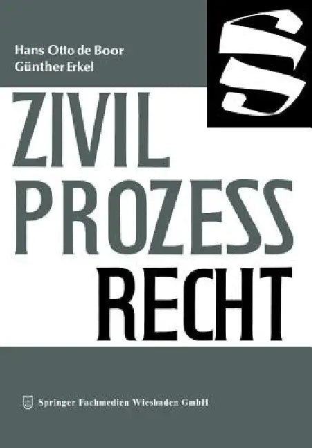 Buy Zivilprozeßrecht (English, Hans Otto De Boor | Günther Erkel) Online at Best Price - BookBajar