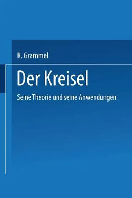 Buy Der Kreisel (English, R. Grammel) Online at Best Price - BookBajar
