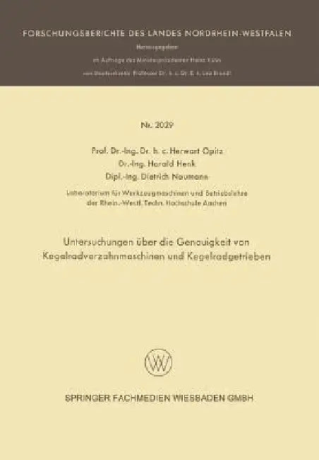 Buy Untersuchungen Über Die Genauigkeit Von Kegelradverzahnmaschinen Und Kegelradgetrieben (English, Herwart Opitz) Online at Best Price - BookBajar