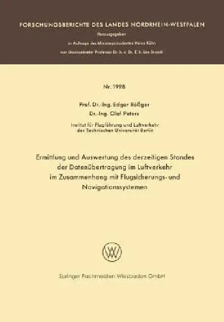 Buy Ermittlung Und Auswertung Des Derzeitigen Standes Der Datenübertragung Im Luftverkehr Im Zusammenhan (English, Edgar Rößger | Olaf Peters) Online at Best Price - BookBajar