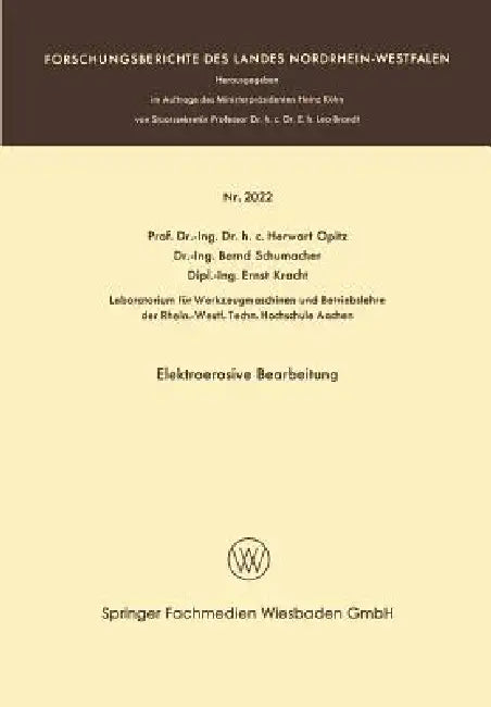 Buy Elektroerosive Bearbeitung (English, Herwart Opitz) Online at Best Price - BookBajar