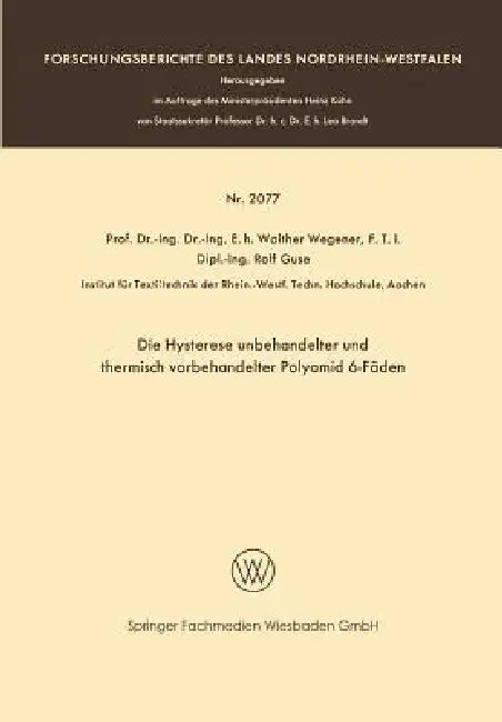 Buy Die Hysterese Unbehandelter Und Thermisch Vorbehandelter Polyamid 6-Fäden (English, Walther Wegener) Online at Best Price - BookBajar