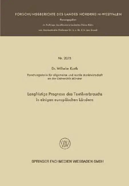 Buy Langfristige Prognose Des Textilverbrauchs in Einigen Europäischen Ländern (English, Wilhelm Kurth) Online at Best Price - BookBajar