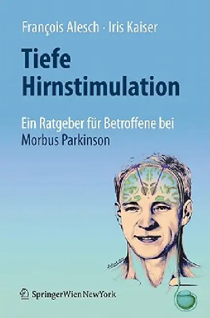 Buy Tiefe Hirnstimulation (English, François Alesch | Iris Kaiser) Online at Best Price - BookBajar