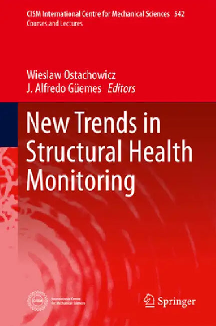 Buy New Trends in Structural Health Monitoring (English, Wieslaw Ostachowicz | Alfredo Güemes) Online at Best Price - BookBajar