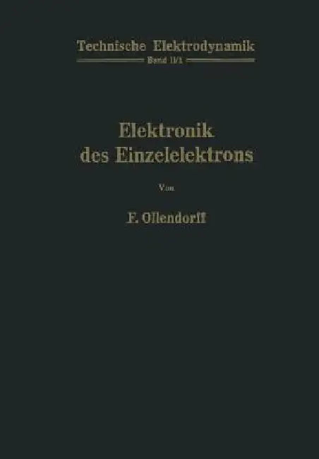 Buy Innere Elektronik Erster Teil Elektronik Des Einzelelektrons (English, Franz Ollendorff) Online at Best Price - BookBajar