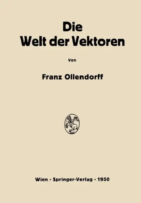 Buy Die Welt Der Vektoren (English, Franz Ollendorff) Online at Best Price - BookBajar
