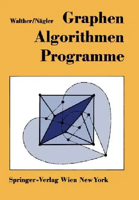 Buy Graphen--Algorithmen--Programme (English, Hansjoachim Walther | Günter Nägler) Online at Best Price - BookBajar