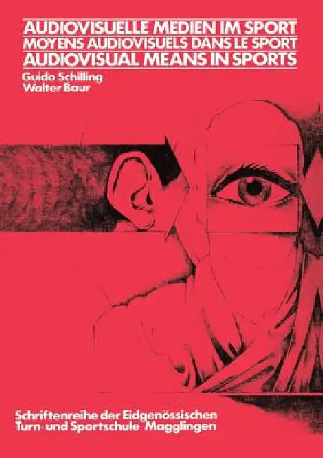 Buy Audiovisuelle Medien Im Sport / Moyens Audiovisuels Dans Le Sport / Audiovisual Means in Sports (English, Baur | Schilling) Online at Best Price - BookBajar