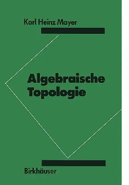 Buy Algebraische Topologie (English, K. H. Mayer) Online at Best Price - BookBajar