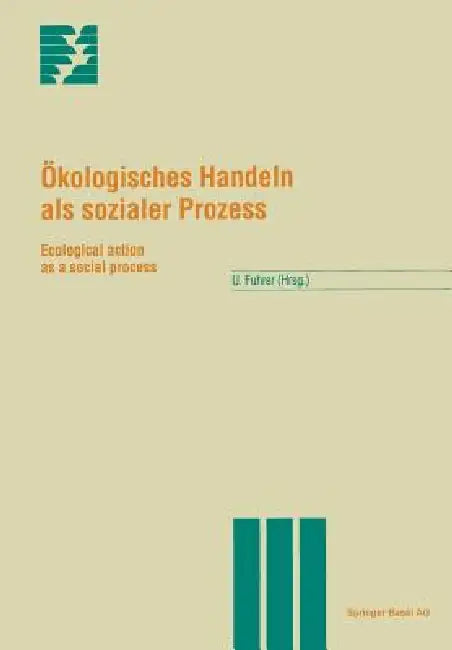 Buy Ökologisches Handeln ALS Sozialer Prozess (English, U. Fuhrer) Online at Best Price - BookBajar