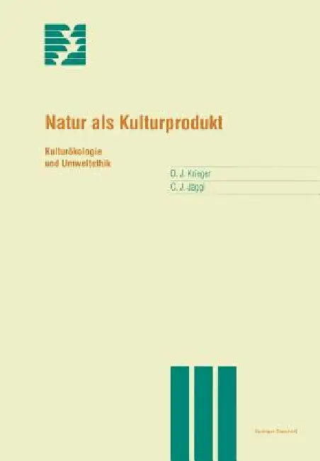 Buy Natur ALS Kulturprodukt (English, David Krieger | Christian Jäggi) Online at Best Price - BookBajar