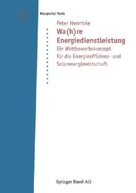 Buy Wa(h)Re Energiedienstleistung (English, Peter Hennicke) Online at Best Price - BookBajar