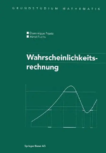 Buy Wahrscheinlichkeitsrechnung (English, Dominique Foata | Aime Fuchs) Online at Best Price - BookBajar