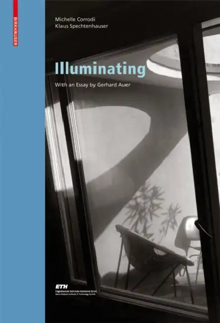 Buy Illuminating (English, Michelle Corrodi | Klaus Spechtenhauser | Gerhard Auer) Online at Best Price - BookBajar