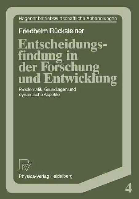 Buy Entscheidungsfindung in Der Forschung Und Entwicklung (English, Friedhelm Rücksteiner) Online at Best Price - BookBajar