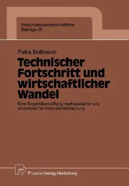 Buy Technischer Fortschritt Und Wirtschaftlicher Wandel (English, Petra Bollmann) Online at Best Price - BookBajar