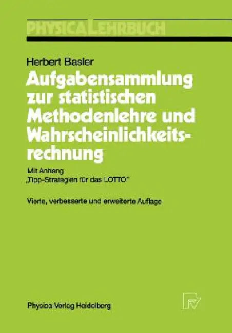 Buy Aufgabensammlung Zur Statistischen Methodenlehre Und Wahrscheinlichkeitsrechnung (English, Herbert Basler) Online at Best Price - BookBajar