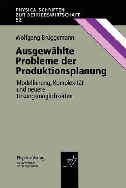 Buy Ausgewählte Probleme Der Produktionsplanung (English, Wolfgang Brüggemann) Online at Best Price - BookBajar