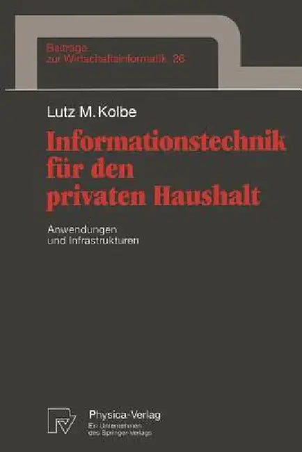 Buy Informationstechnik Für Den Privaten Haushalt (English, Lutz M. Kolbe) Online at Best Price - BookBajar