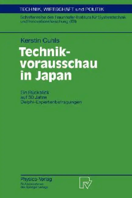 Buy Technikvorausschau in Japan (English, Kerstin Cuhls | H. Grupp) Online at Best Price - BookBajar