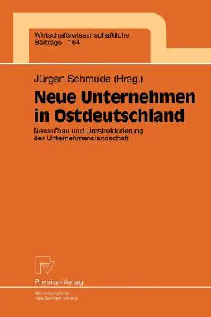 Buy Neue Unternehmen in Ostdeutschland (English, Jürgen Schmude) Online at Best Price - BookBajar