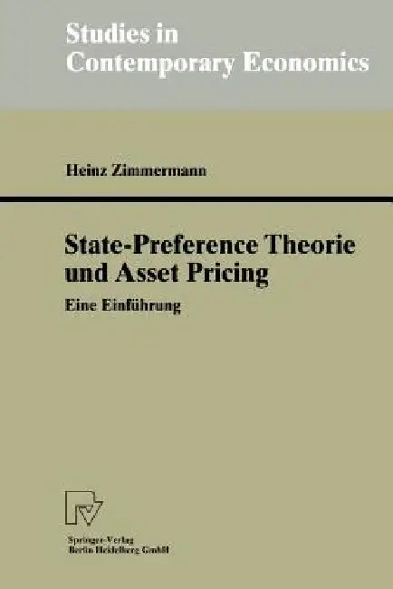 Buy State-Preference Theorie Und Asset Pricing (English, Heinz Zimmermann) Online at Best Price - BookBajar