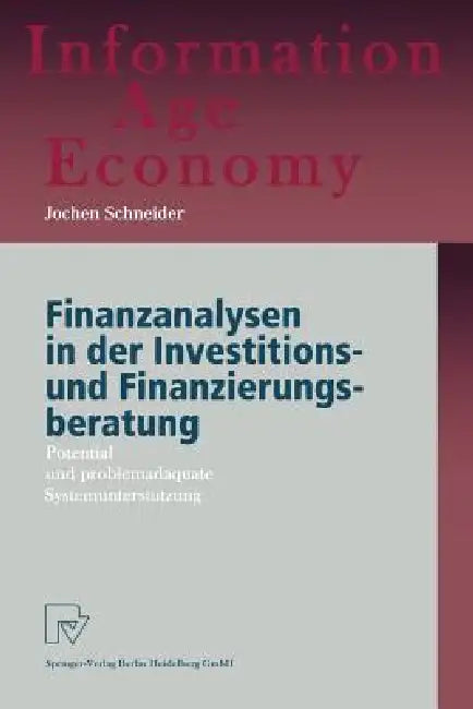 Buy Finanzanalysen in Der Investitions- Und Finanzierungsberatung (English, Jochen Schneider) Online at Best Price - BookBajar